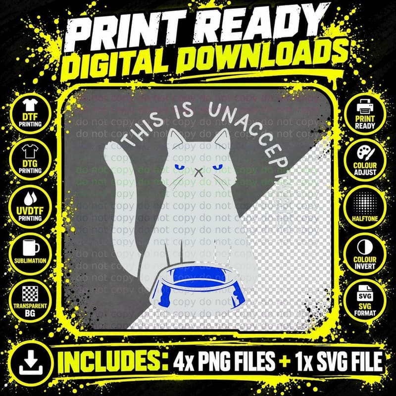 This Is Unacceptable Funny Cat T-Shirt Png SVG Digital Bundle