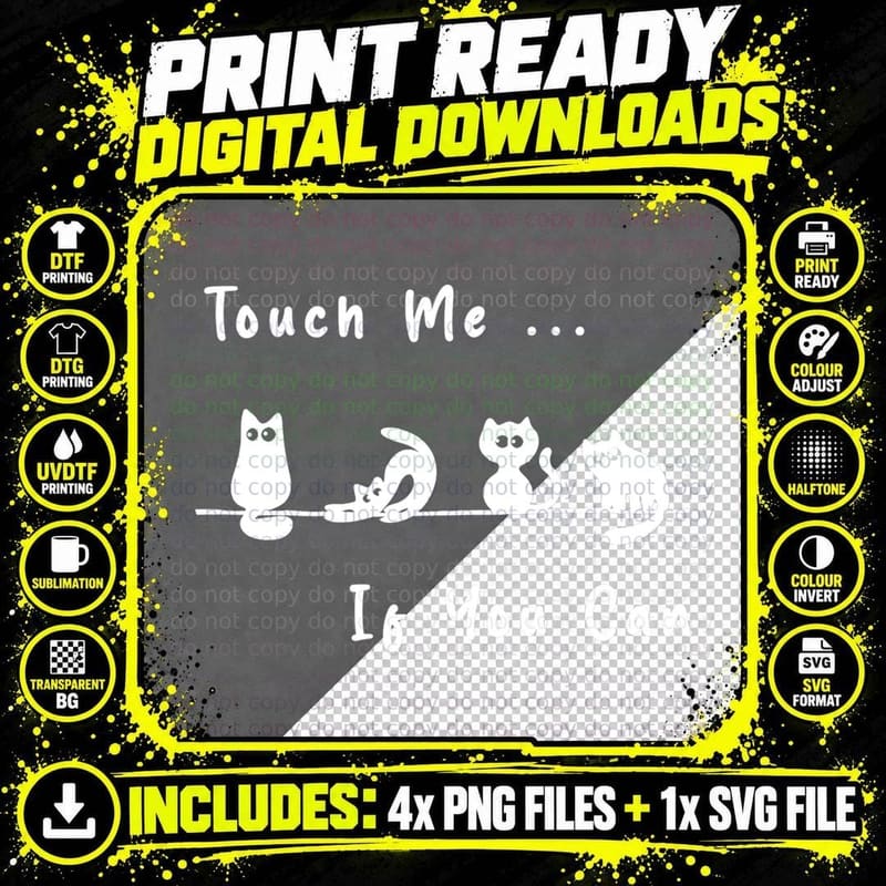 Touch Me If You Can, Funny Cat T-Shirt Png SVG Digital Bundle