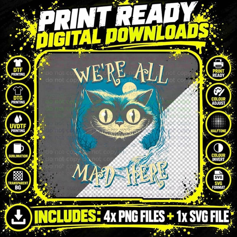 We're All Mad Here Cat T-Shirt, Mad Cat Art Png SVG Digital Bundle