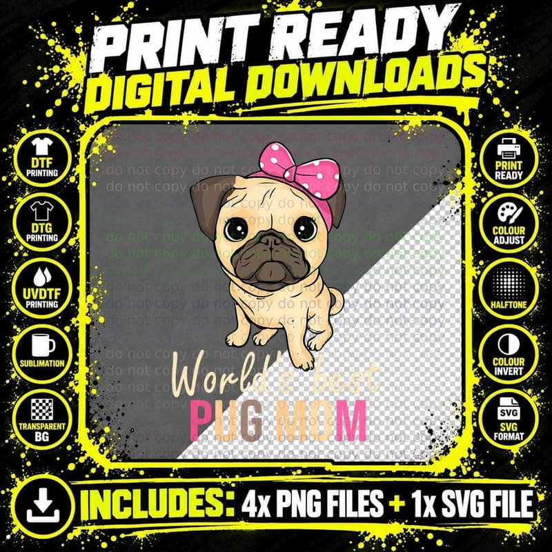 World's Best Pug Mom T-Shirt, Pet Owner Apparel Png SVG Digital Bundle