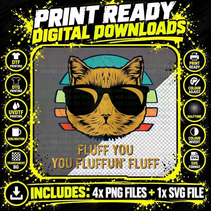 You Fluffun Fluff Cat Lover Animal Meme Kitten Animal Png SVG Digital Bundle