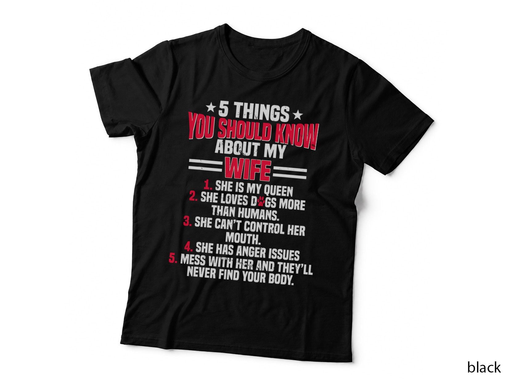 5 Things You Should Know About My Wife Funny Dog Paw T-Shirt