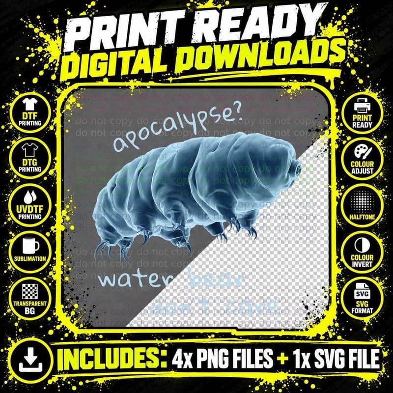 Apocalypse Water Bear Don't Care T-Shirt Png SVG Digital Bundle