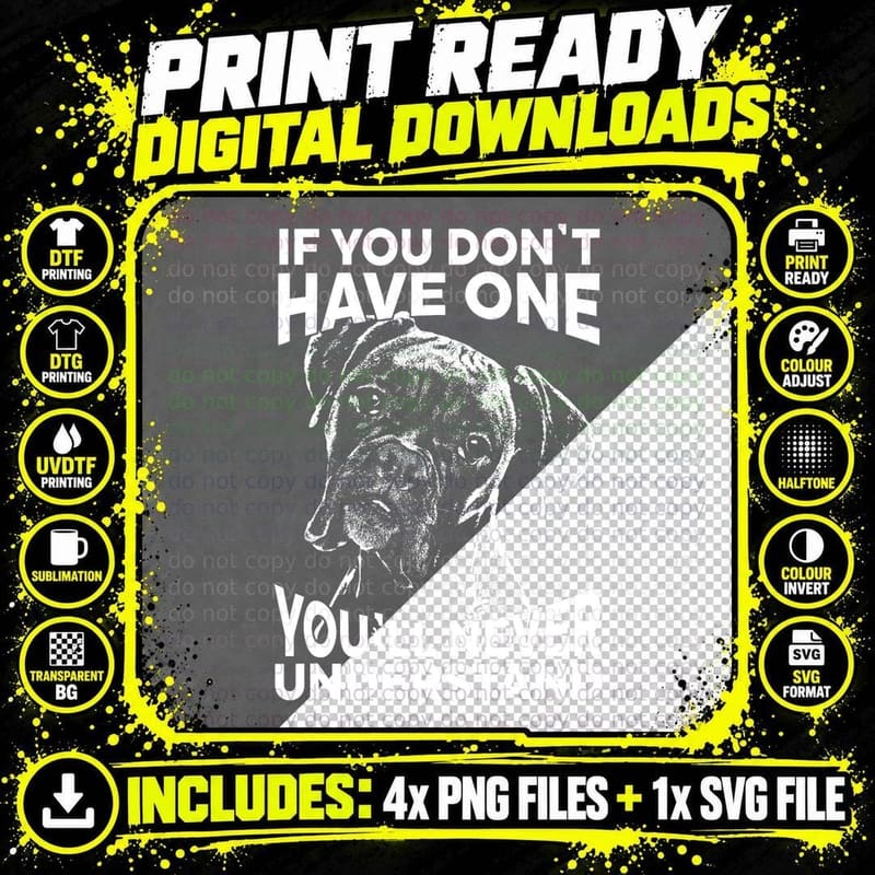 Boxer Dog If You Don't Have One Funny T-Shirt Png SVG Digital Bundle