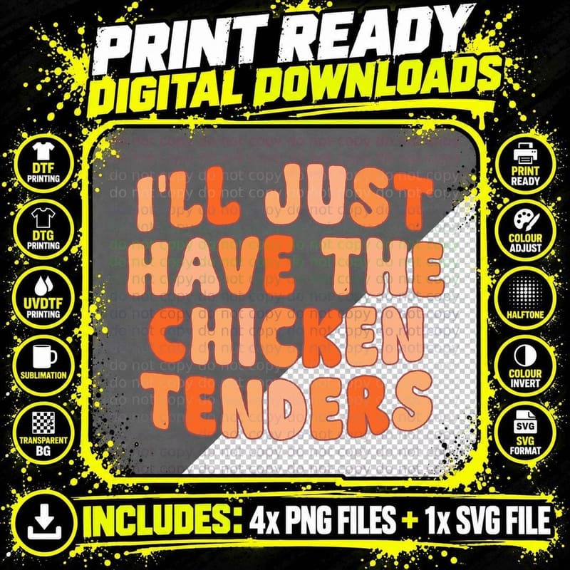 Chicken Tenders Funny T-Shirt, Sarcastic Humor Png SVG Digital Bundle