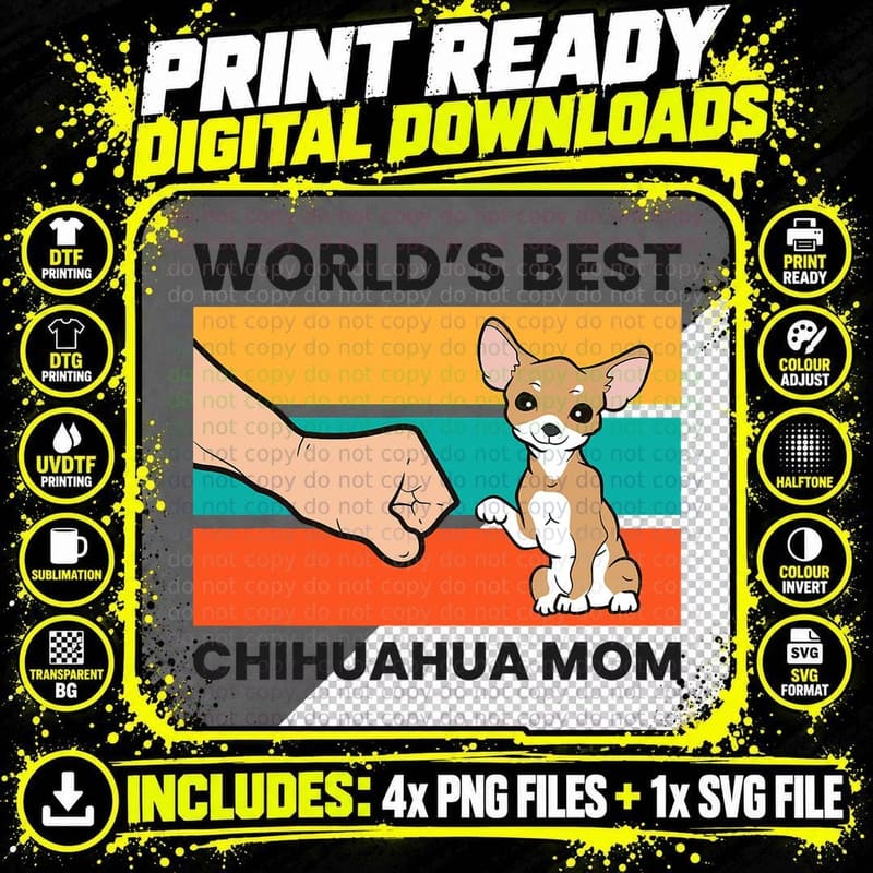 Chihuahua Dog Mama Worlds Best Chihuahua Mom T-Shirt Png SVG Digital Bundle