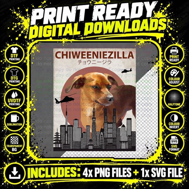 Chiweeniezilla Chiweenie Chihuahua Dachshund Dog Funny Png SVG Digital Bundle