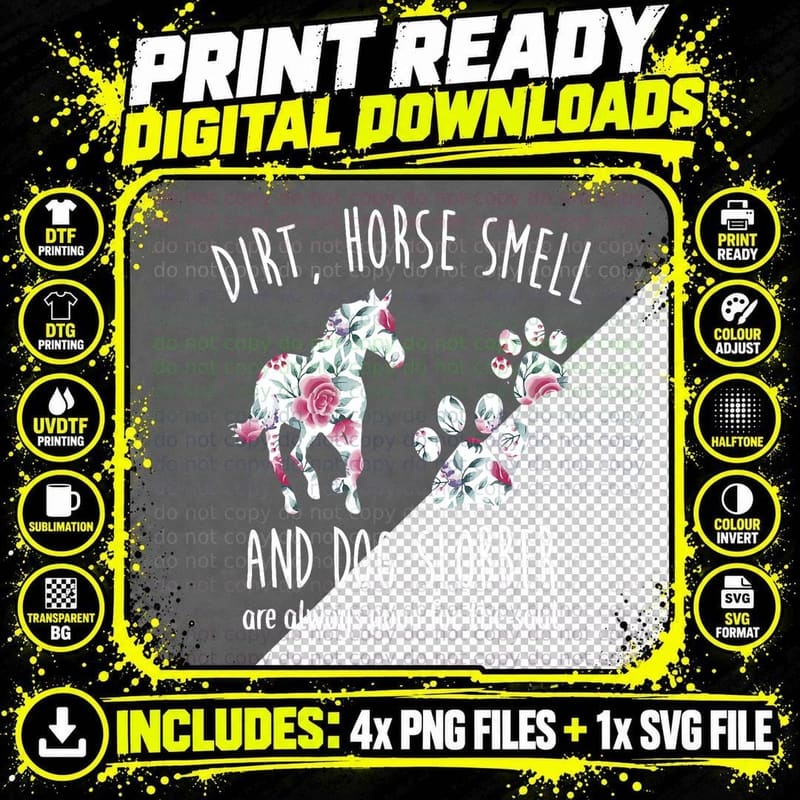 Dirt Horse Smell and Dog Slobber Horse Lover T-Shirt Png SVG Digital Bundle