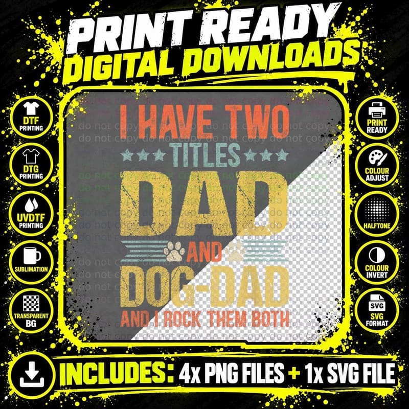 Dog Lover Dad Funny Puppy Father Quote Fathers Day Png SVG Digital Bundle