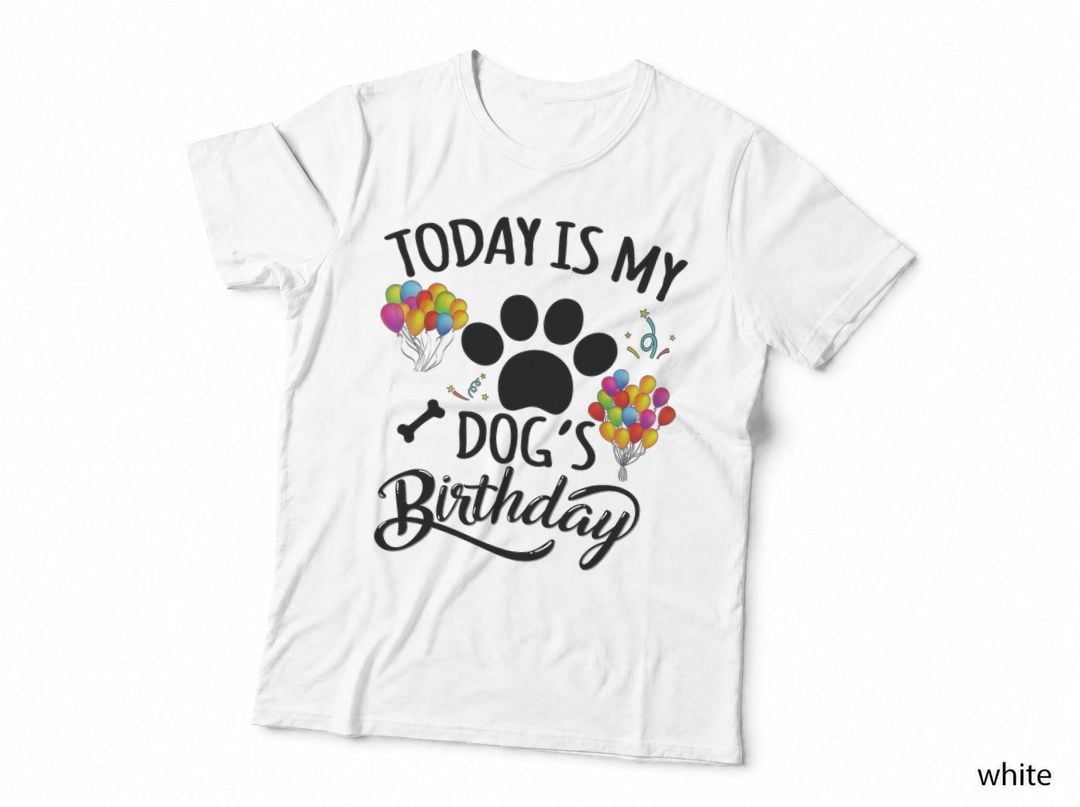 Dog's Birthday T-Shirt, Pet Lover Apparel, Fun Dog Birthday Design