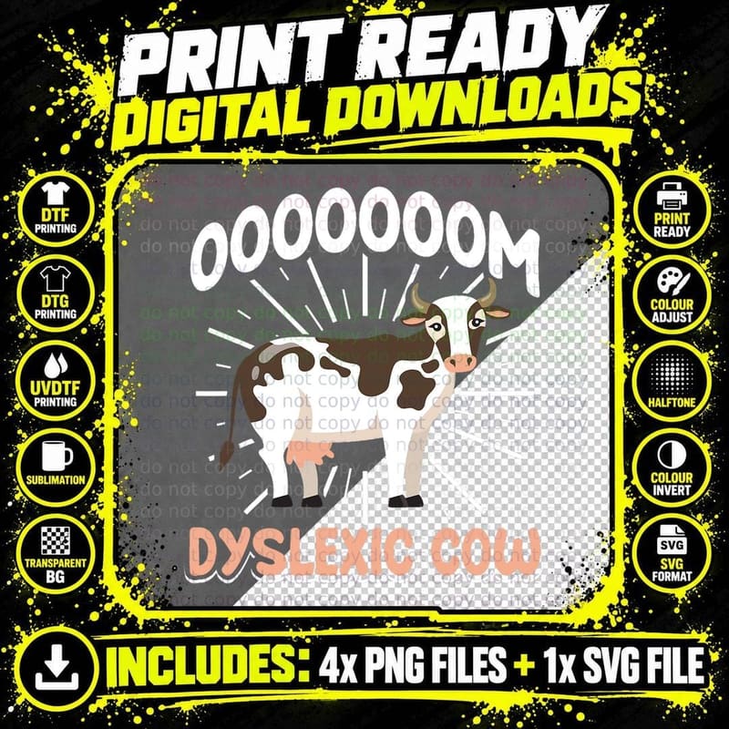 Dyslexic Cow Funny Dyslexia T-Shirt, White Png SVG Digital Bundle