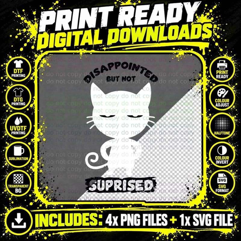 Funny Black Cat Disappointed but Not Surprised T-Shirt Png SVG Digital Bundle
