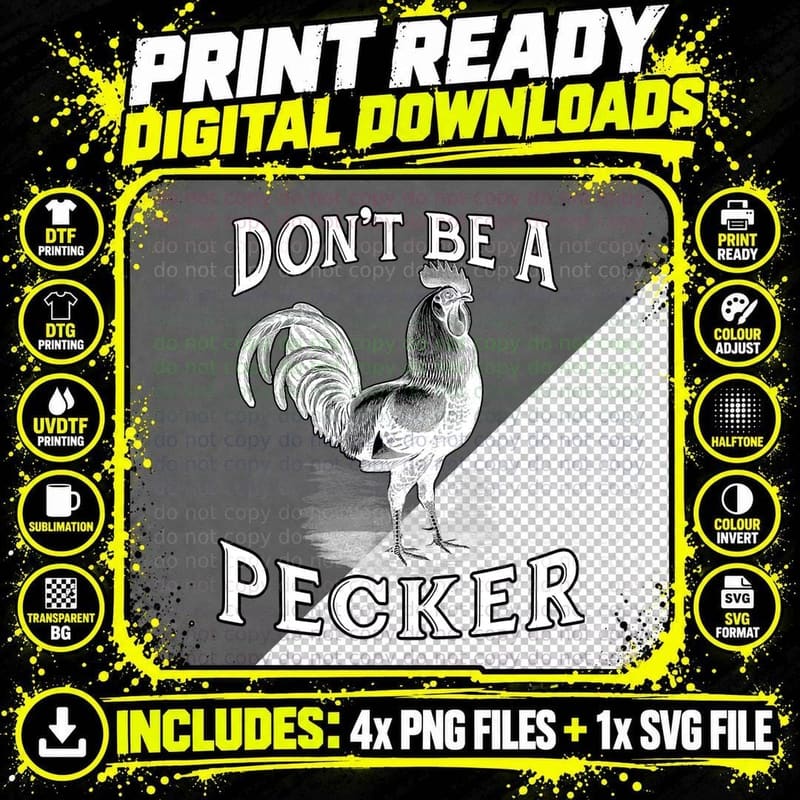 Funny Chicken T-Shirt, Sarcastic Pecker Design Png SVG Digital Bundle