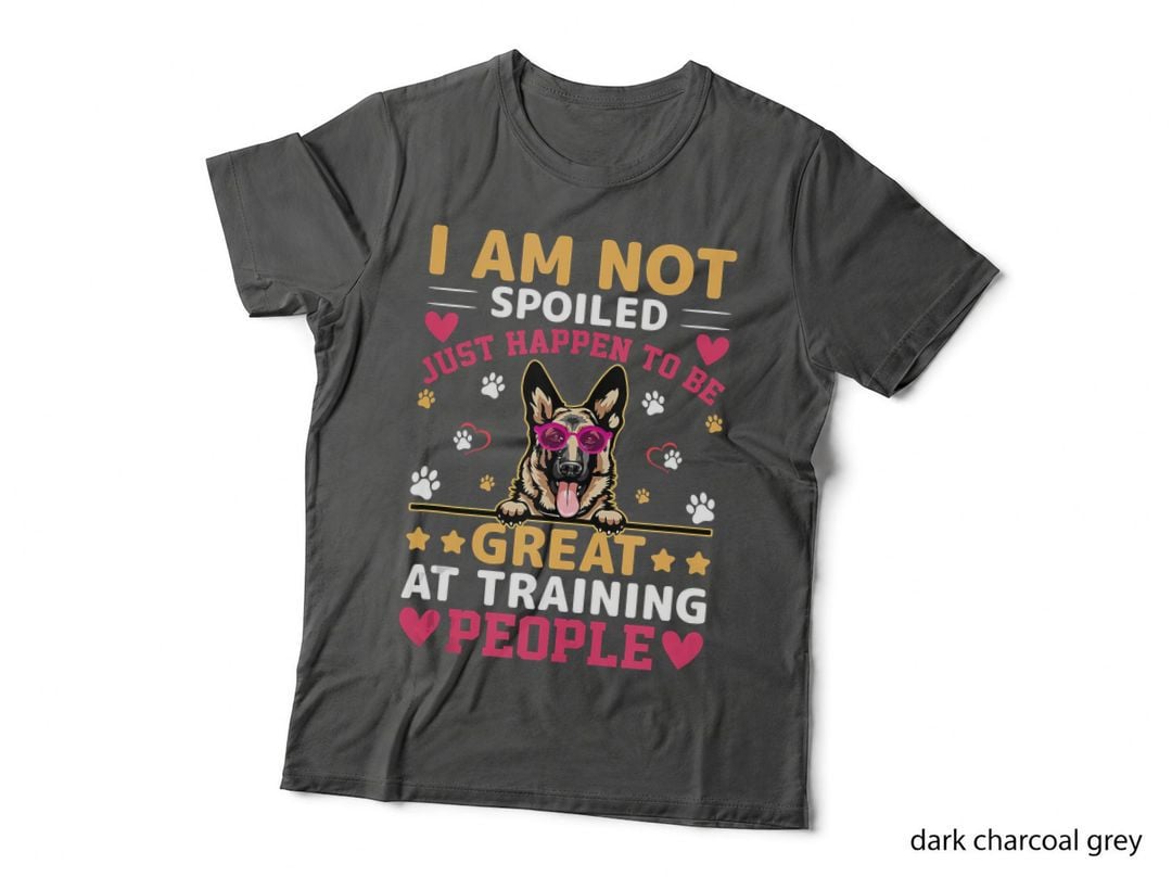 German Shepherd I Am Not Spoiled Fun Dog Lover Graphic T-Shirt
