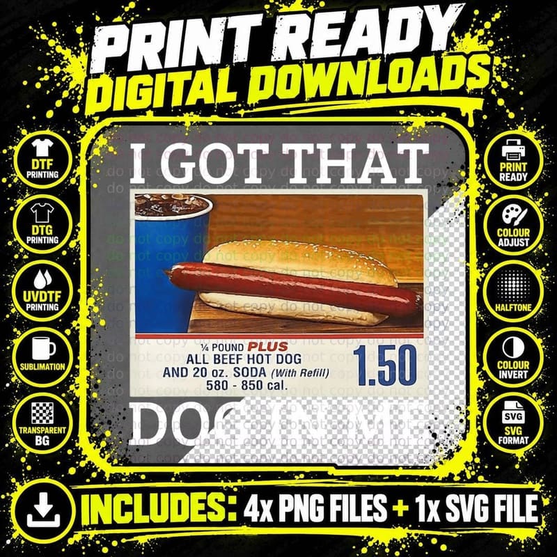 I Got That Dog in Me Costco - I Got That Dog in Me Png SVG Digital Bundle