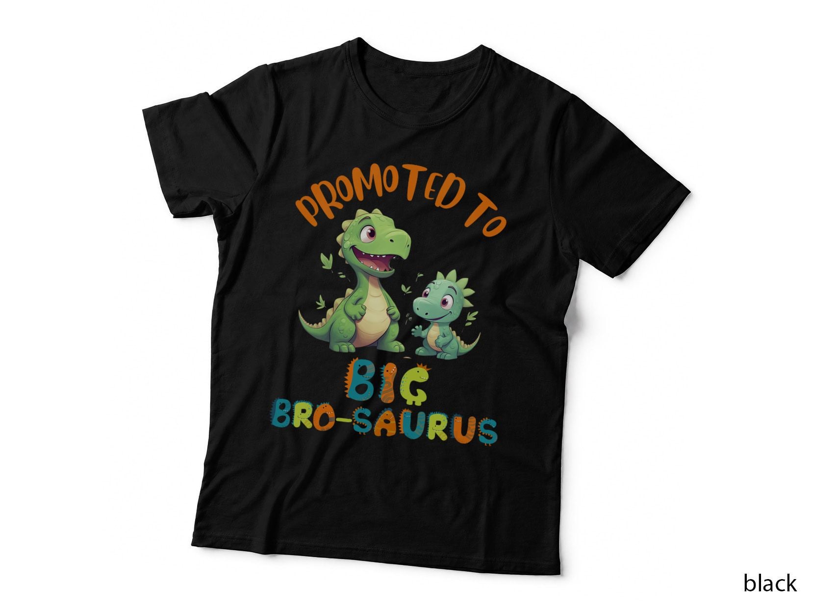 Kids Promoted to Big-Bro-Saurus T-Shirt, Dinosaur Fun, Big Brother Gift