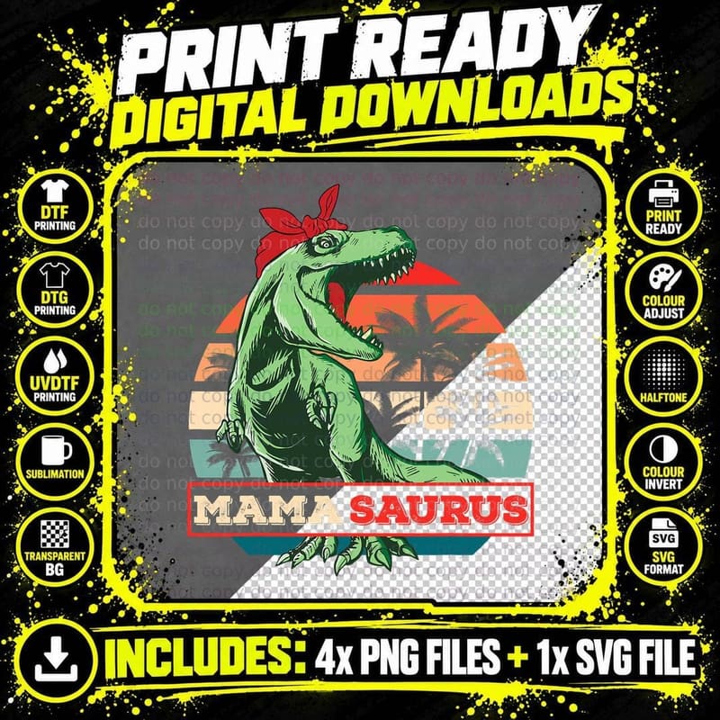 Mamasaurus T-Rex Dinosaur Funny MAMA Saurus Family Png SVG Digital Bundle