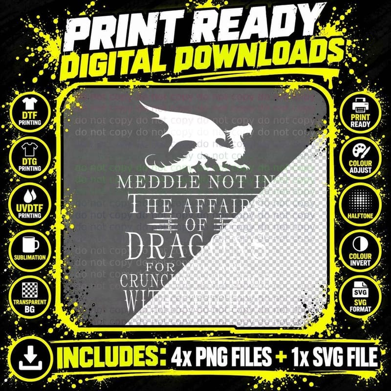 Meddle Not in the Affairs of Dragons T-Shirt Png SVG Digital Bundle