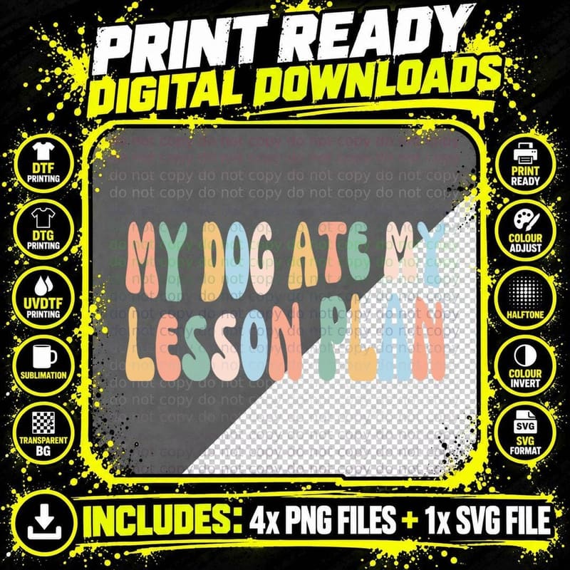 My Dog Ate My Lesson Plan, Funny Dog Mama Lover T-Shirt Png SVG Digital Bundle