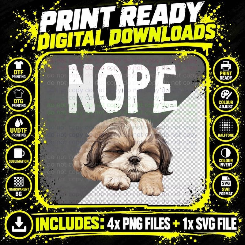 Nope Sleepy Shih Tzu Puppy, Lazy Day Mood Png SVG Digital Bundle