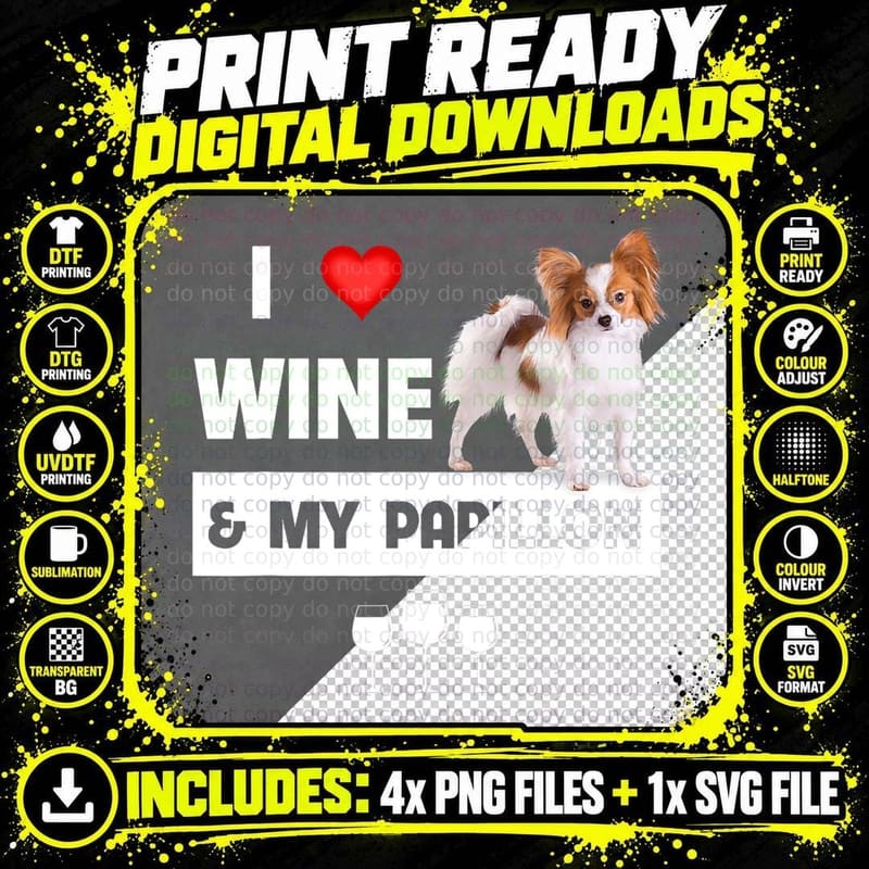 Papillon Wine Lovers T-Shirt, Pet Parent Apparel Png SVG Digital Bundle