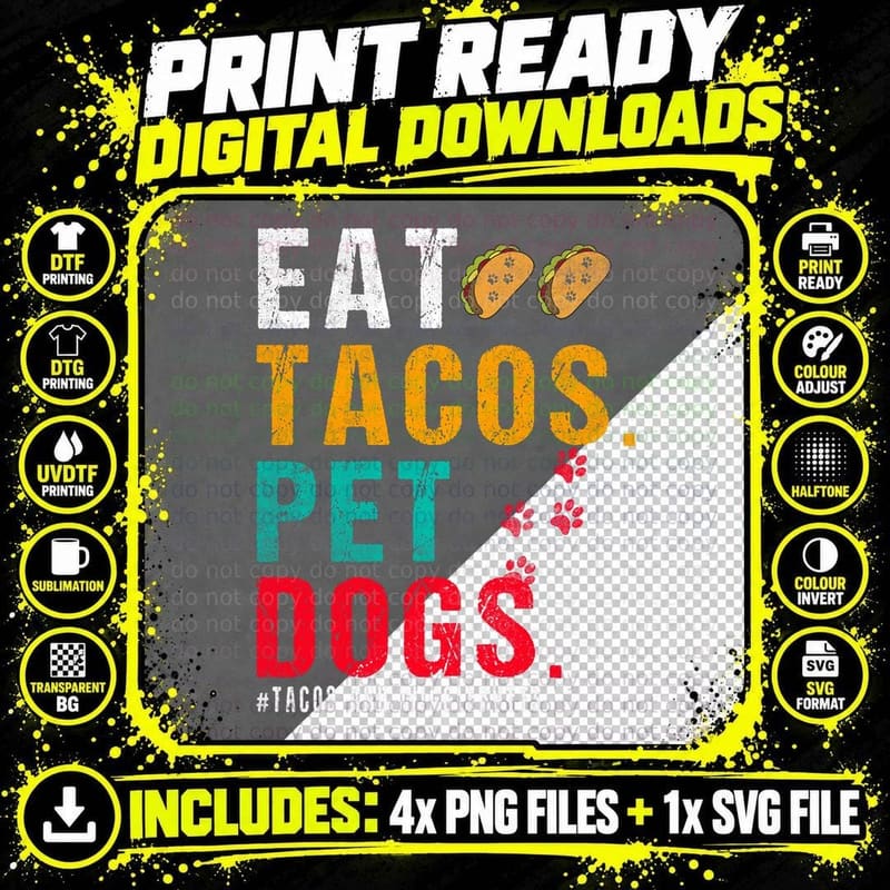 Pet Dogs Eat Tacos Wigglebutts T-Shirt, Funny Dog Quote Png SVG Digital Bundle