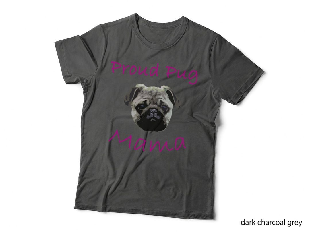 Proud Pug Mama Pug Lover Dog Owner Mama Mom T T-Shirt