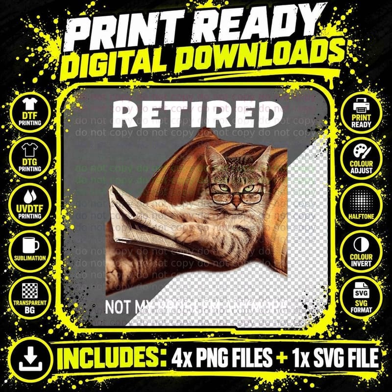 Retired Not My Problem Anymore Funny Cat Retirement Gift Png SVG Digital Bundle