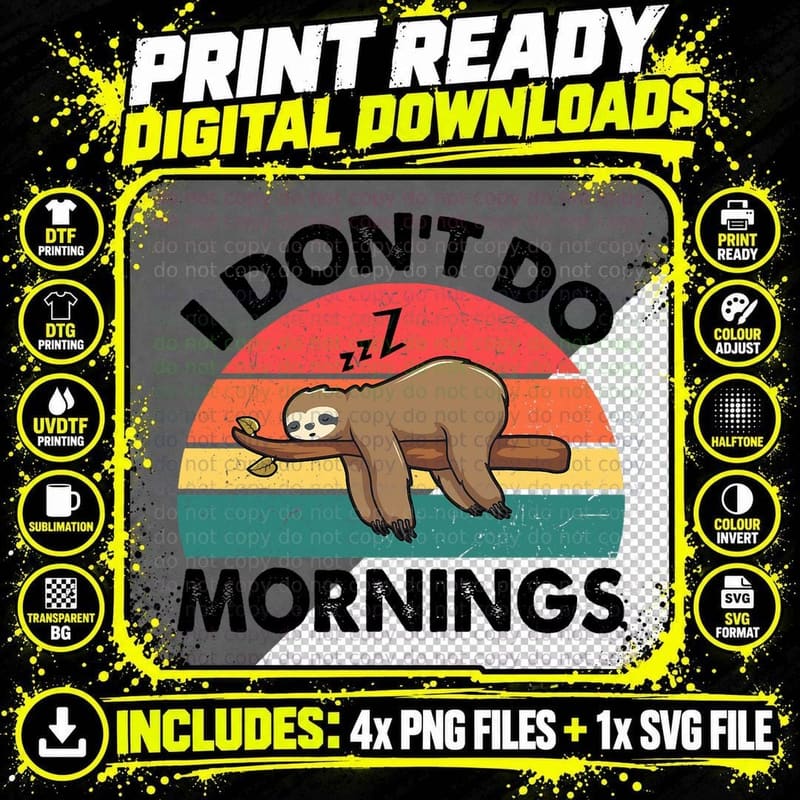 Sleepy Sloth Morning T-Shirt, Funny Sarcasm Png SVG Digital Bundle