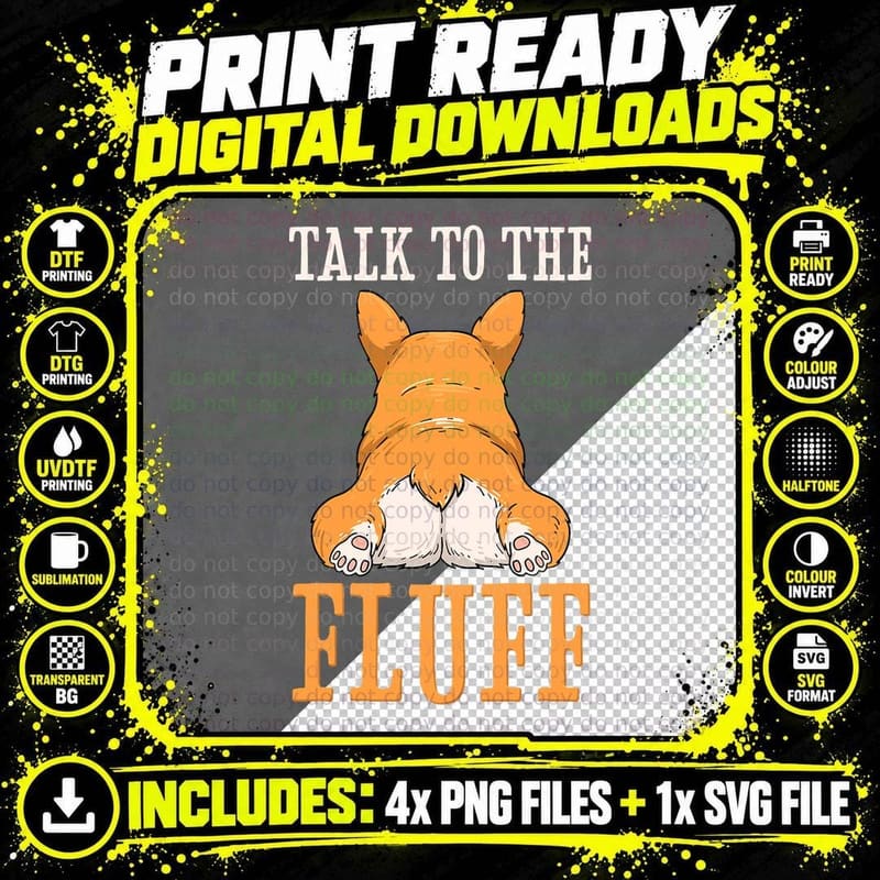 Talk to the Fluff Corgi Dog Lover Corgi Mom Dad T-Shirt Png SVG Digital Bundle