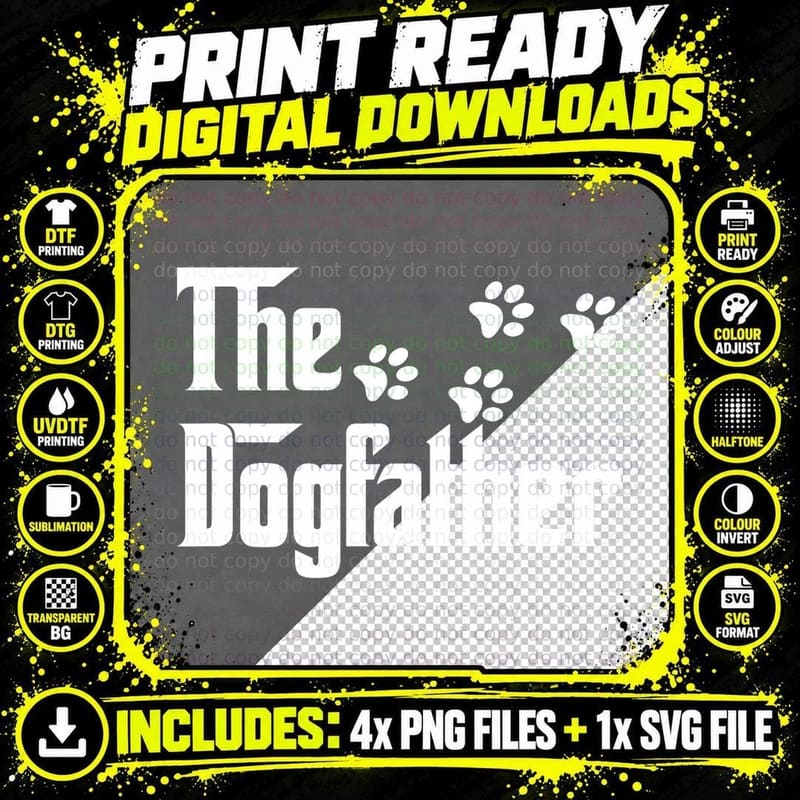 The Dogfather T Dad Fathers Day Gift Dog Lover T-Shirt Png SVG Digital Bundle