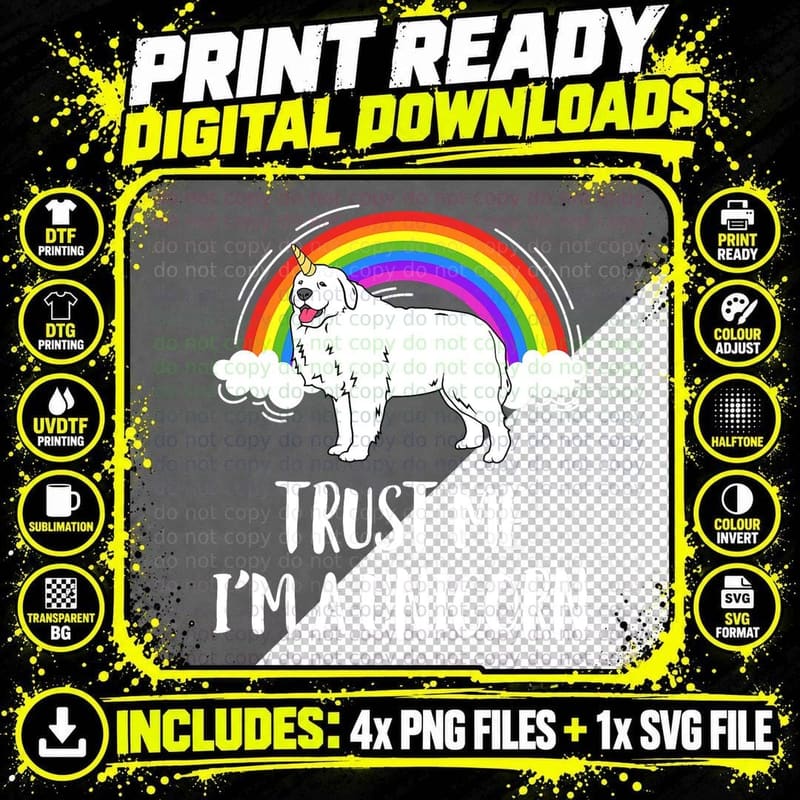 Trust Me I'm a Unicorn Great Pyrenees Pyrenean Dog Png SVG Digital Bundle