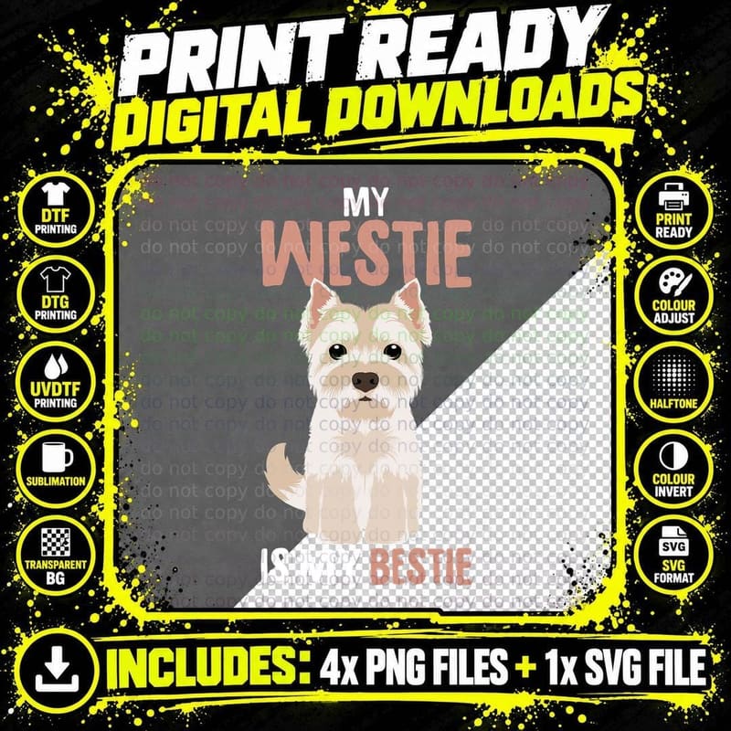 West Highland White Terrier Dog My Westie Is My Bestie Png SVG Digital Bundle