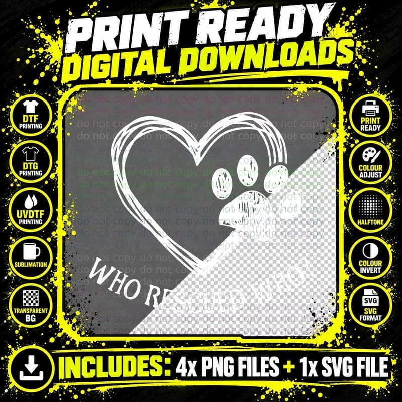 Who Rescued Dog Rescue Who Funny Paw Print Heart T-Shirt Png SVG Digital Bundle