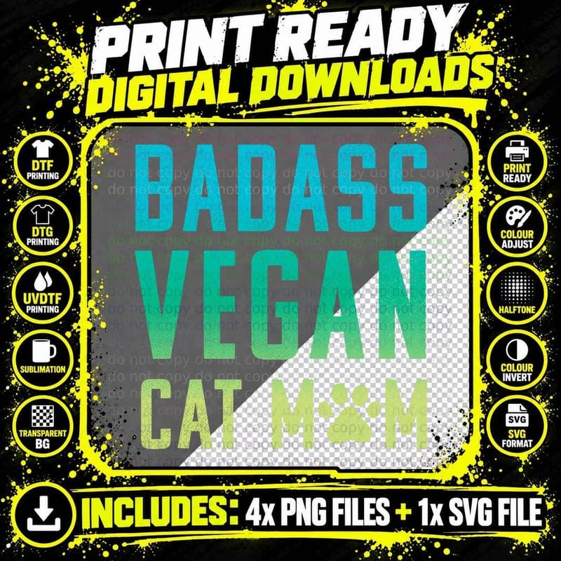Badass Vegan Cat Mom T-Shirt, Cute Vegan Shirt Png SVG Digital Bundle