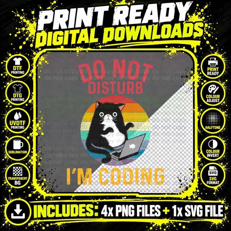 Do Not Disturb I'm Coding. Funny and Cute Cat. T-Shirt Png SVG Digital Bundle