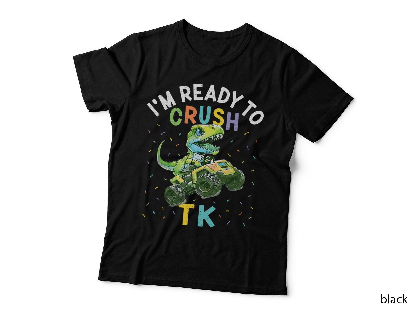 I'm Ready to Crush TK Dinosaur Back to School TK Kid Funny T-Shirt