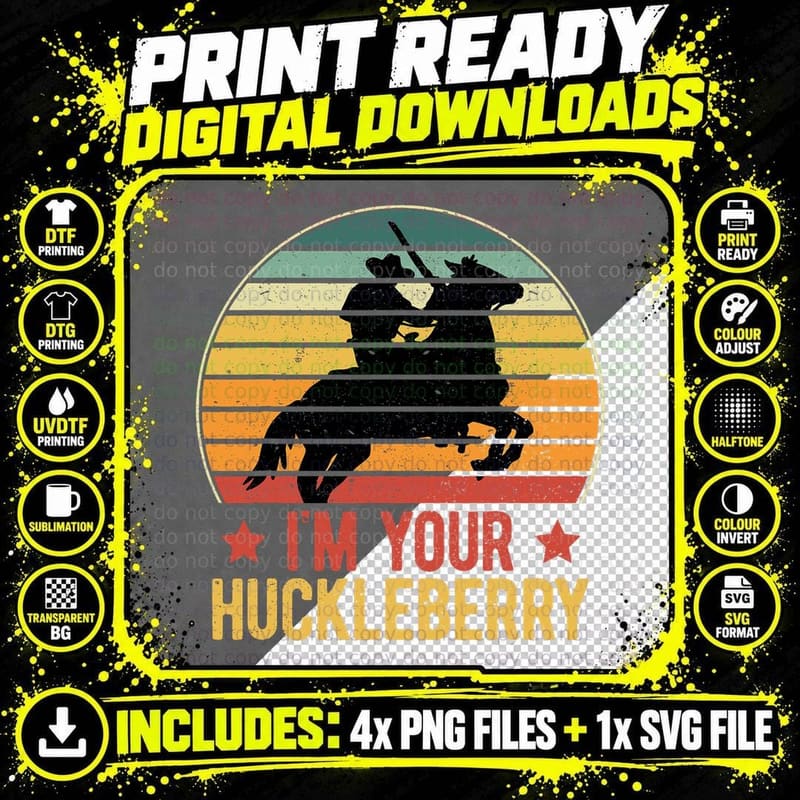 I'm Your Huckleberry Cowboy Horse Western Country Png SVG Digital Bundle