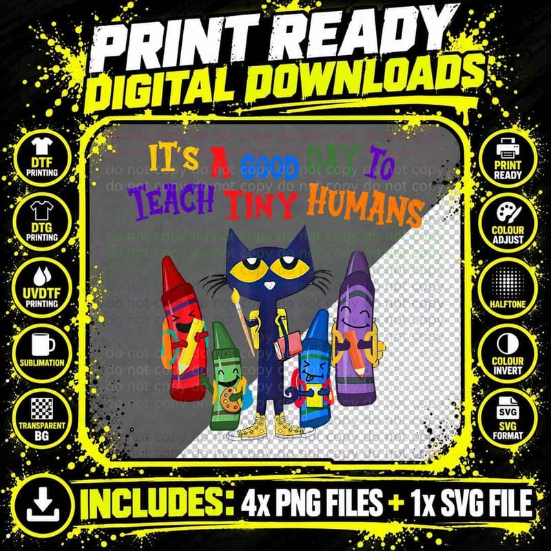 It's a Good Day to Teach Tiny Humans Pre K Teacher Funny Png SVG Digital Bundle