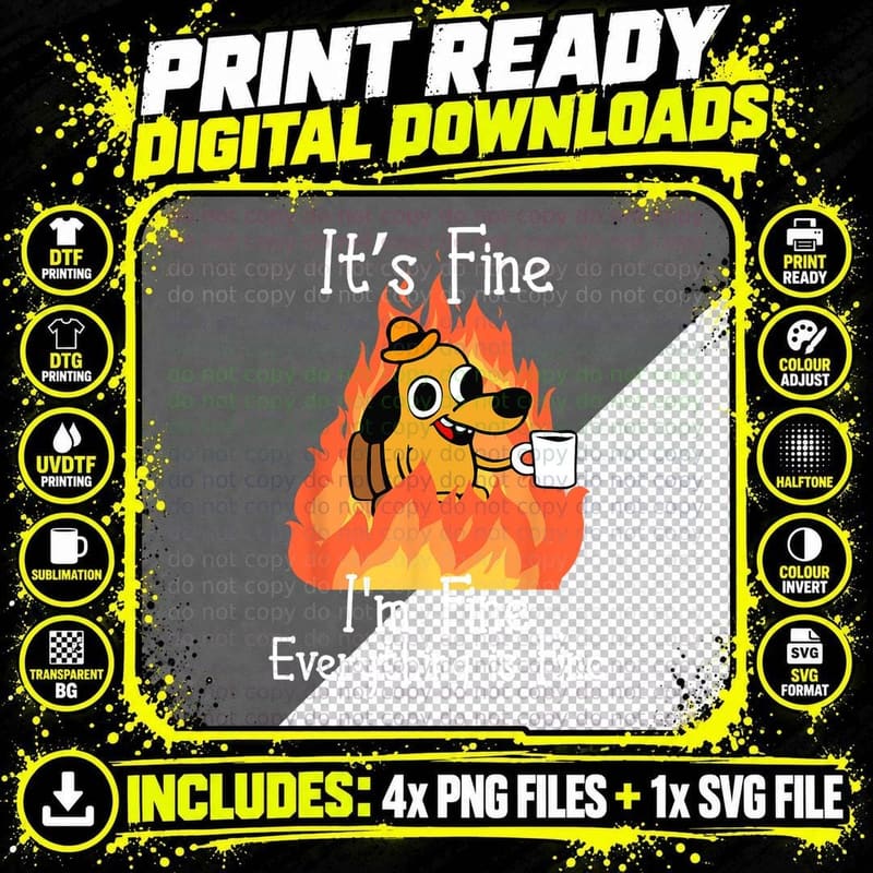 Its Fine I'm Fine Everything Is Fine Png SVG Digital Bundle
