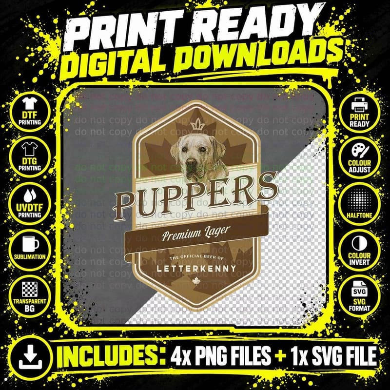 Letterkenny Puppers Premium Lager Beer - Letterkenny Png SVG Digital Bundle