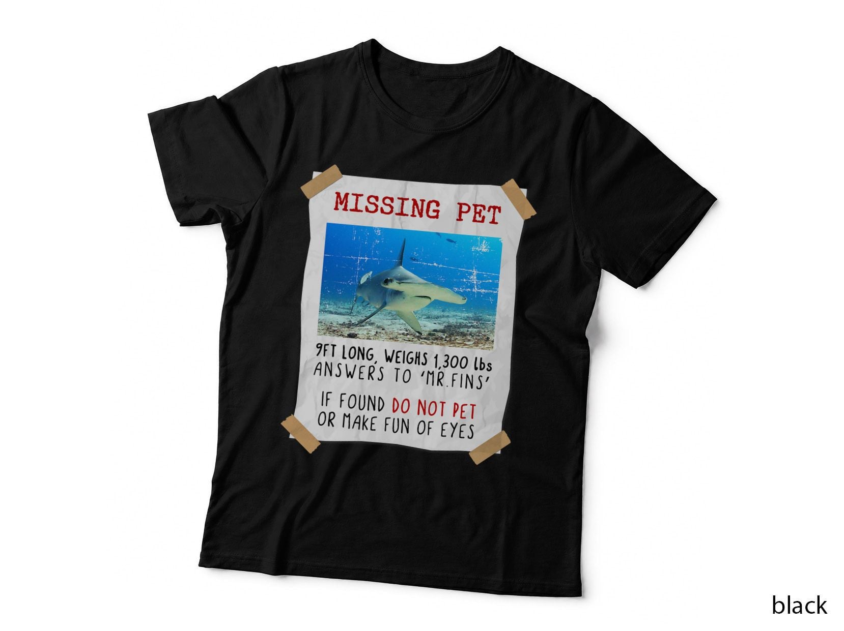 Missing Pet Hammerhead Shark T-Shirt, Quirky Animal Humor, Pet Lover Apparel