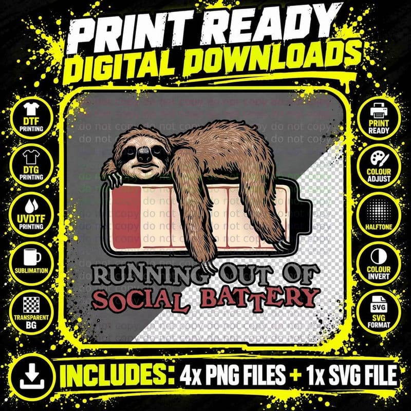 Sloth Running Out of Social Battery T-Shirt Png SVG Digital Bundle