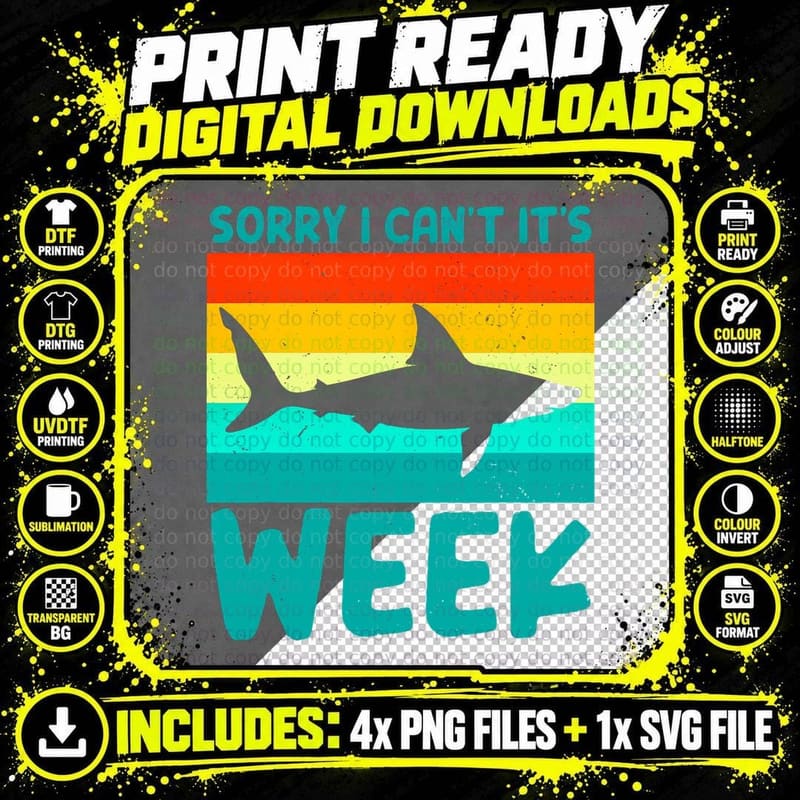 Sorry I Can't It's Week Vintage Shark T-Shirt Png SVG Digital Bundle