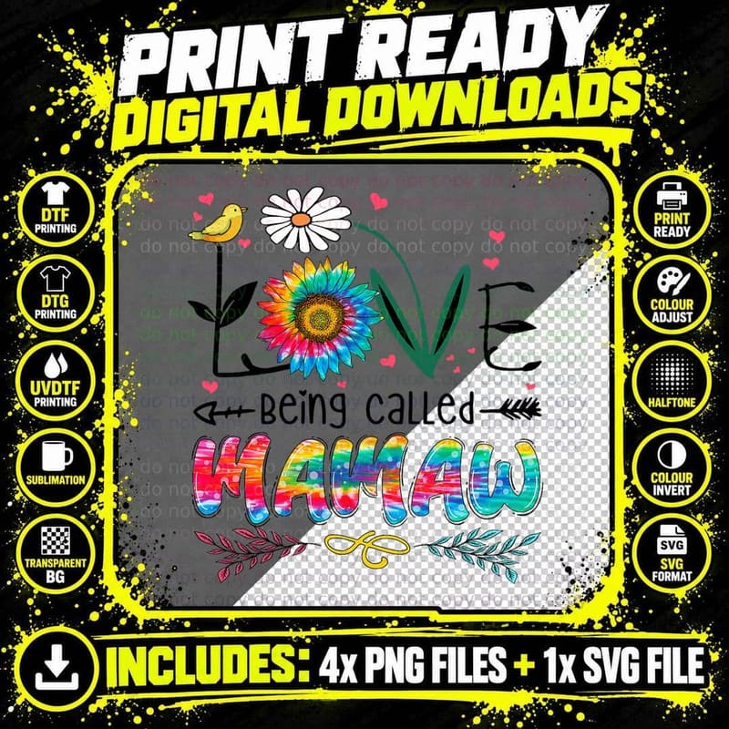 Tie Dye Love Being Called Mamaw, Sunflower Daisy Bird Png SVG Digital Bundle
