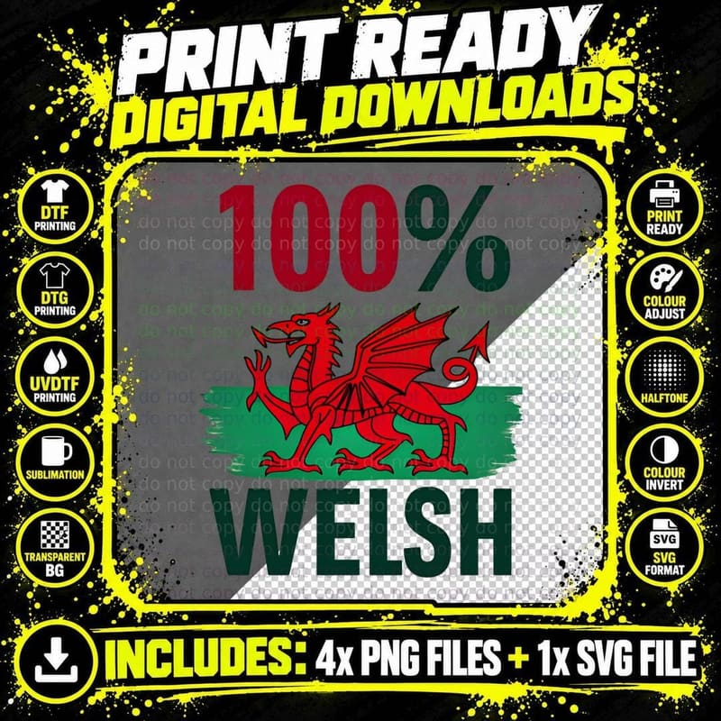 100% Welsh Red Dragon Green Brush Stroke T-Shirt Png SVG Digital Bundle