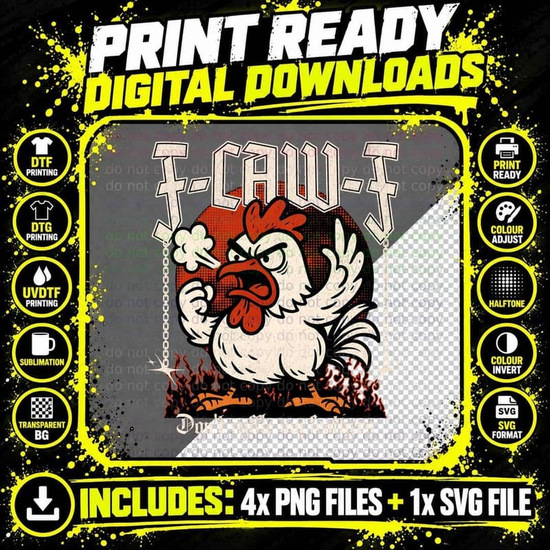 Angry Chicken F-Caw-F Don't Ruffle My Feathers Farmer Png SVG Digital Bundle