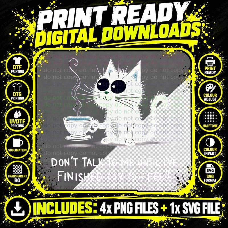 Cat Don't Talk to Me Coffee Lover Graphic Funny T-Shirt Png SVG Digital Bundle