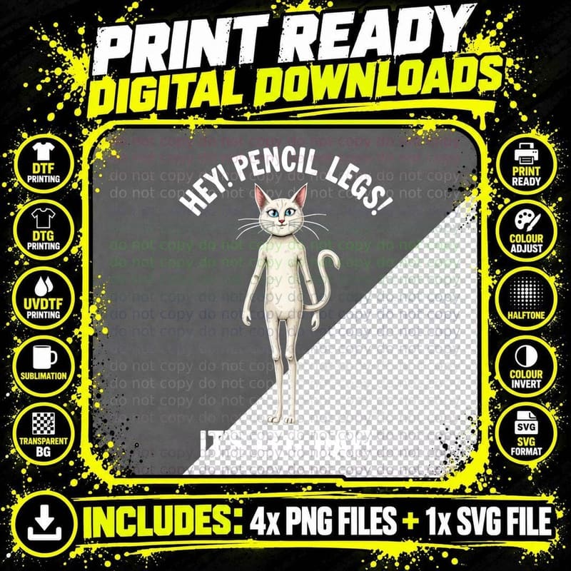 Cat with Long Skinny Legs Funny Meme Quote Distressed Png SVG Digital Bundle