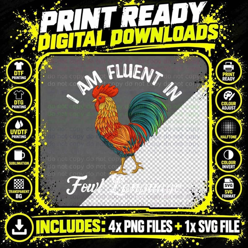 Chicken Whisperer Lover I Am Fluent in Fowl Language Png SVG Digital Bundle